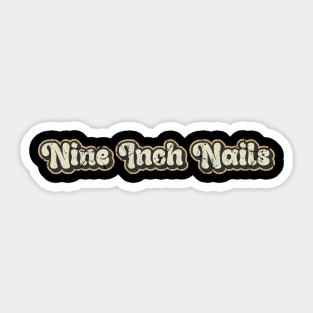 Nine Inch Nails - Vintage Text Sticker